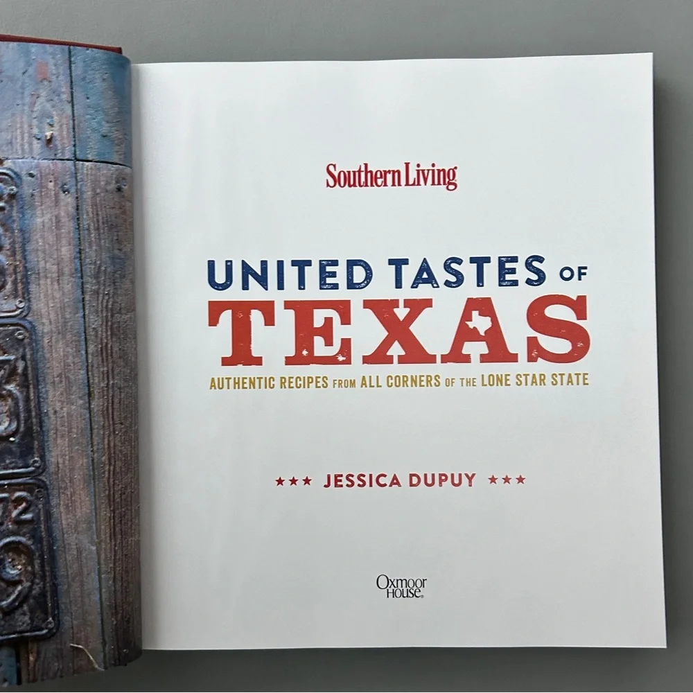 United Tastes of Texas Cookbook by Jessica Dupuy - Southern Living